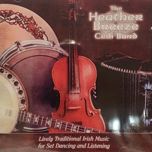 The Heather Breeze Ceili Band