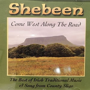 Shebeen- Come West Along The Road
