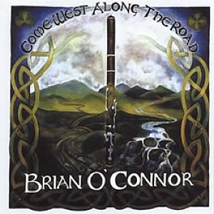 Brian O Connor- Come West Along The Road