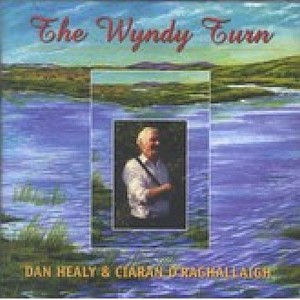 D Healy& C O Raghallaigh- The Wyndy Turn