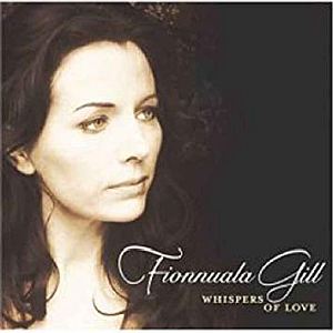 Fionnuala Gill - Whispers Of Love