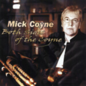 Mick Coyne-  Both Sides Of The Coyne