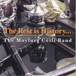 Moylurg Ceili Band - The Rest Is History