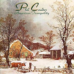 Phil Coulter - American Tranquility