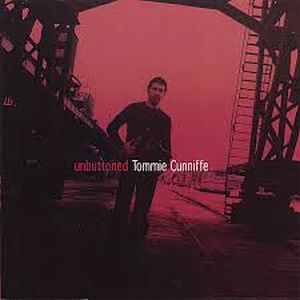 Tommie Cunniffe - Unbuttoned