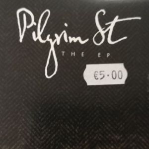 Pilgrim Street - The Ep