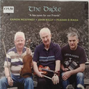 The Drole -  A Few Tunes For Our Friends