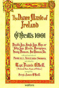 Dance Music Of Ireland - O Neills 1001