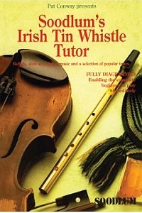 Irish Tin Whistle Tutor- Soodlums- Vol 1