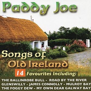 Paddy Joe- Songs Of Old Ireland