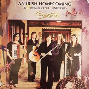 Cherish The Ladies- An Irish Homecoming