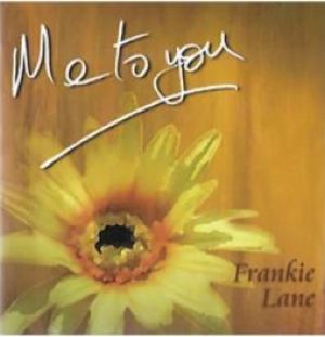 Frankie Lane - Me To You
