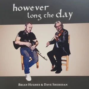Hughes & Sheridan - However Long The Day