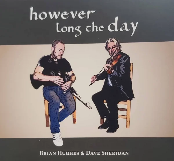 Hughes & Sheridan - However Long The Day