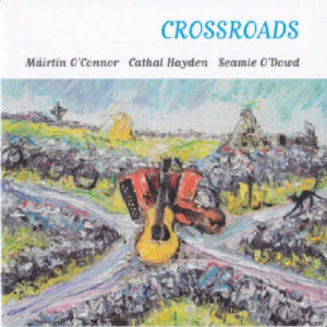 Mairtin O Connor Band - Crossroads