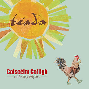 Teada - Coisceim Coiligh