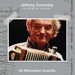 Johnny Connolly - An Mileoidean Scaoilte