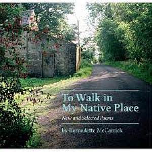 To Walk In My Native Place - B Mccarrick