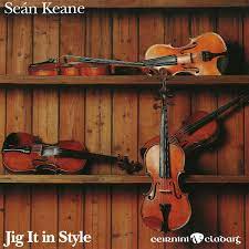 Sean Keane - Jig It In Style
