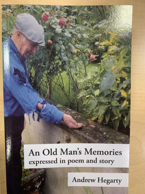 An Old Mans Memories - Andrew Hegarty