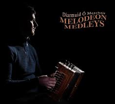 Diarmuid O Meachair - Melodeon Medleys