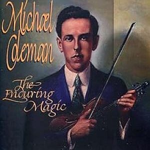 Michael Coleman -  The Enduring Magic