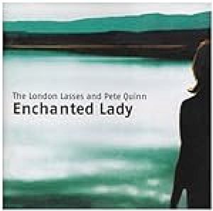 The London Lasses - Enchanted Lady