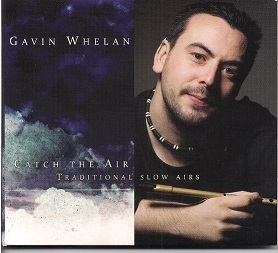 Gavin Whelan - Catch The Air