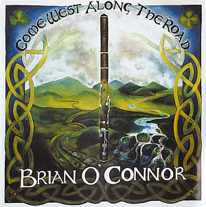 Brian O Connor- Come West Along The Road