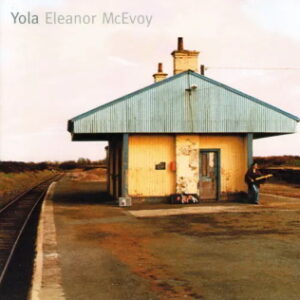 Eleanor Mcevoy - Yola