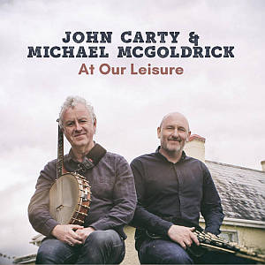 J Carty & M Mcgoldrick - At Our Leisure