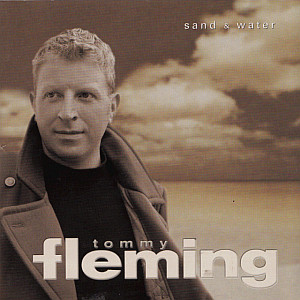 Tommy Fleming - Sand And Water