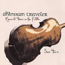 Sue Tice - The Unknown Traveler