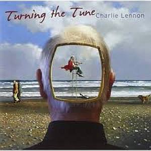 Charlie Lennon - Turning The Tune