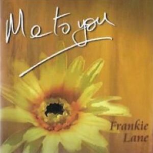 Frankie Lane - Me To You