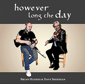 Hughes & Sheridan - However Long The Day