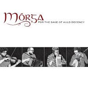 Morga - For The Sake Of Auld Decency