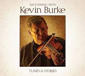 Kevin Burke - Tunes & Stories