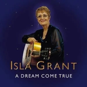 Isla Grant  -  A Dream Come True