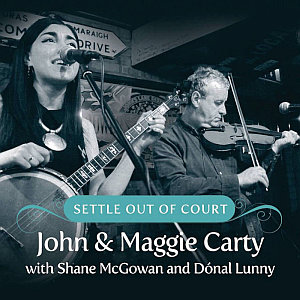 John & Maggie Carty- Settle Out Of Court