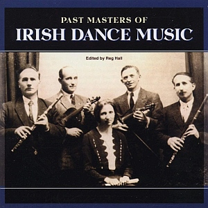 Past Masters Of Irish Dance Music