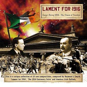 Raymond Smyth - Lament For 1916