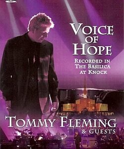 Tommy Fleming - Voice Of Hope Dvd