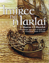 Imirce Na Nlarlai - Marcas O Murchu